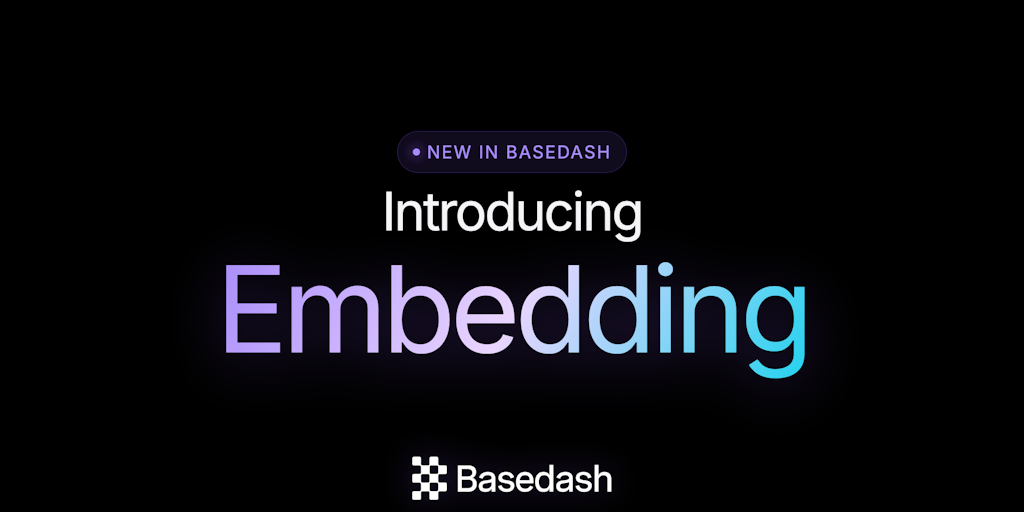 Basedash: Embedded Analytics
